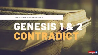 Genesis 1 and 2 Contradict