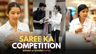 Nanad - Bhabhi mein laga Saree Kharidney ka Competition