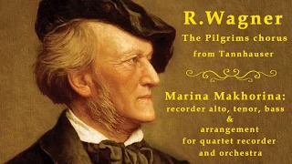 R. Wagner, The Pilgrim's choir from Tannhauser