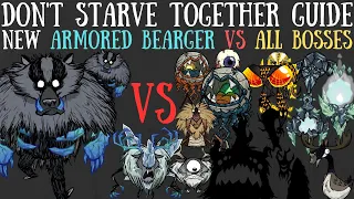 The Armored Bearger VS All Bosses! - Host of Horrors Update - Don't Starve Together Guide
