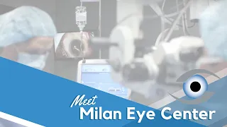 Learn About Our Practice - Milan Eye Center