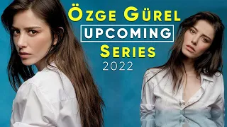 Ozge Gurel Upcoming Series 'Dreams and Life' Latest Update