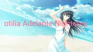 Otilia Adelante Nightcore