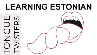 Learning Estonian 30. Tongue twisters #learningestonian #estonia