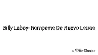 Rompeme de Nuevo Billy j laboy