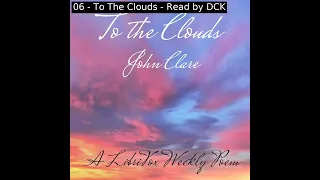 To The Clouds by John Clare read by Various | Full Audio Book