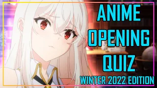 GUESS THE ANIME OPENING QUIZ - WINTER 2022 EDITION - 35 OPENINGS