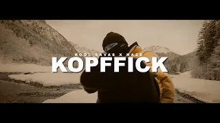 KOOL SAVAS ft. HAZE - KOPFFICK (prod. by CLASSIC)