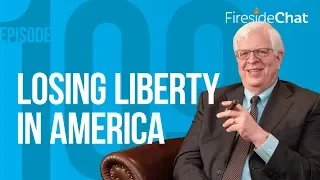 Fireside Chat Ep. 109 — Losing Liberty in America | Fireside Chat