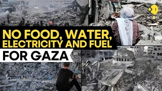 Israel-Palestine war: Israel Cuts Food, Water, Electricity And Fuel For Gaza I Wion Originals