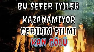 KAN GÖLÜ +18/ Korku Filmi