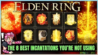 8 Actually GAME CHANGING Incantations You're Not Using in Elden Ring - Best Underrated Incantation!