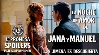 JANA Y MANUEL… FRENTE A JIMENA Y ABEL || Avance Semanal #lapromesa  del 18 al 22 septiembre