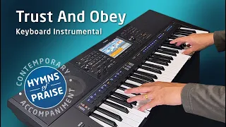 Trust And Obey - Hymns of Praise - Yamaha PSR-SX900