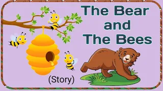 story in English l The Bear and The Bees story l  1 minutes story l short story l moral story l