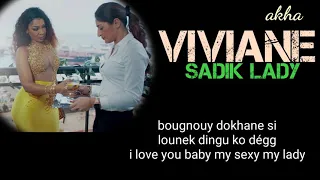 [LYRICS] Viviane Chidid- Sadik Lady