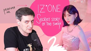 IZ*ONE — Secret Story of the Swan: Реакция и разбор ••• K-Pop Reaction