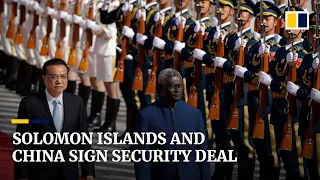 China confirms signing of Solomon Islands security pact, as US warns of regional instability
