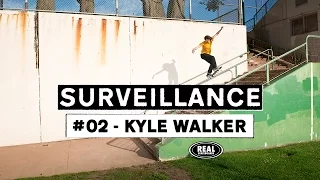 Surveillance #02 : Kyle Walker