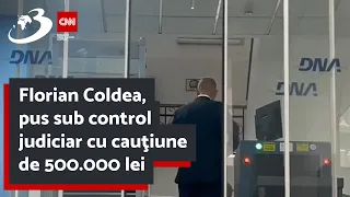 Florian Coldea, pus sub control judiciar cu cauţiune de 500.000 lei
