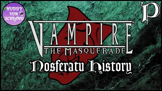 Vampire: the Masquerade - Clan Nosferatu History (Lore)