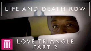 Foul Play | Life And Death Row: Love Triangle Part 2