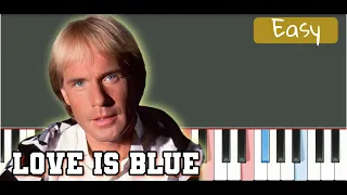 Richard Clayderman - Love is Blue  (Easy  Piano  Tutorial With Sheet)