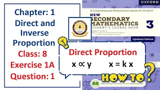 Exercise 1A Question 1 – (Direct proportion)  Complete solution – APS Math Class 8.