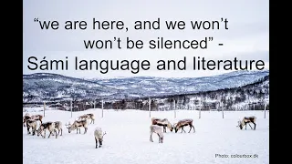 "we won't be silenced" - Sámi language and literature