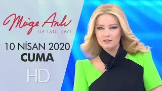 Müge Anlı ile Tatlı Sert 10 Nisan 2020 – Özel Bölüm