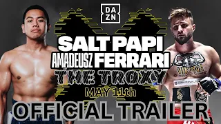 SALT PAPI vs. AMADEUSZ FERRARI | OFFICIAL FIGHT TRAILER