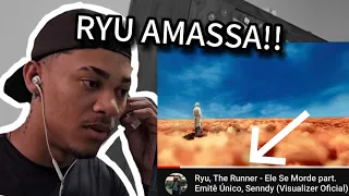 BRABO DMS!!! RYU, THE RUNNER - ELE SE MORDE PART. EMITÊ UNICO, SENNDY. [React]