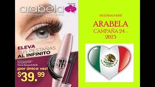 ARABELA CAMPAÑA 24 - 2023 MEXICO PRIMERA PARTE