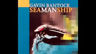 SeaManShip  A Poem by GAVIN BANTOCK