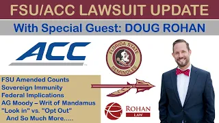 Doug Rohan Breaks Down the Latest News in the ACC vs. FSU Lawsuits