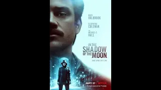 В тени Луны In the Shadow of the Moon 2019