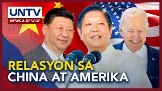 Ugnayan ng PH sa US at China, maingat na binabalanse ni PBBM sa gitna ng mga hamon sa int’l scene