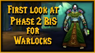 Phase 2 Best in Slot for DPS Warlocks - **Tentative**