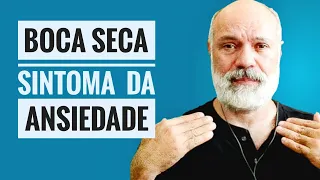 O QUE É BOCA SECA SINTOMA FÍSICO DA ANSIEDADE - CARACTERÍSTICAS E TRATAMENTOS