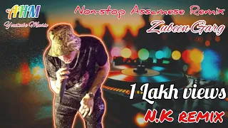NK REMIX ZUBEEN GARG|| Nonstop Night Party Music Track|| #nonstop_music #assam_hits_music_collection