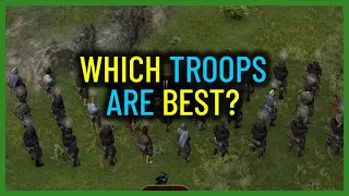 What are THE Best Troops in Bannerlord?