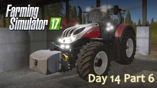 Farming Simulator 17 - Day 14 Part 6