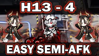 [Arknights] H13-4 Easy Semi-AFK