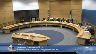 Conference Committee S.F. 716 - Minnesota African American Family Preservation Act - 05/17/24