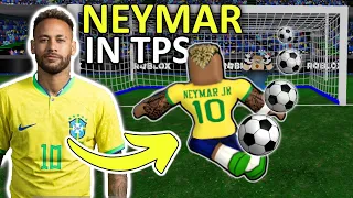 NEYMAR in TPS: Ultimate Soccer | Roblox Soccer/Football