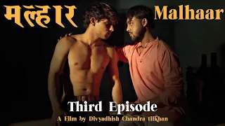 Malhaar I Web Series I Third Episode I Divyadhish I Shawn I Saalim I Badal Sharma