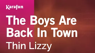 The Boys Are Back In Town - Thin Lizzy | Karaoke Version | KaraFun