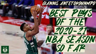 GIANNIS ANTETOKOUNMPO BEST PLAYS OF 2021 NBA SEASON SO FAR | "GREEK FREAK" BEST HIGHLIGHTS