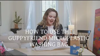 How to use the Guppyfriend microplastic washing bag