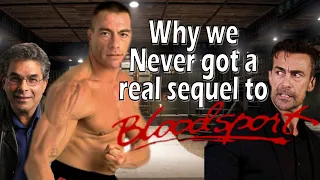 Real Reason Why we Never got a True Sequel to Bloodsport featuring writer/director Sheldon Lettich